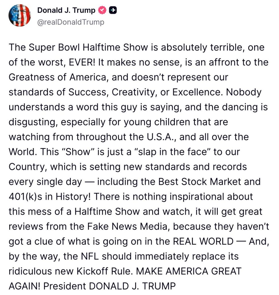 El expresidente Donald Trump criticó con dureza la presentación de Bad Bunny durante el espectáculo de medio tiempo del Super Bowl LX, celebrado en el Levi’s Stadium de Santa Clara.